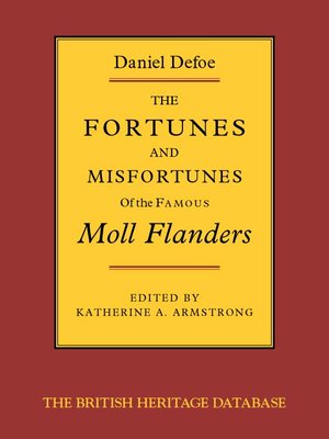 cover image of Moll Flanders - British Heritage Database Edition with Study Materials